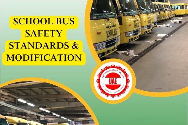 Ensuring Student Safety: UAE’s Comprehensive School Bus Safety Standards and Modifications